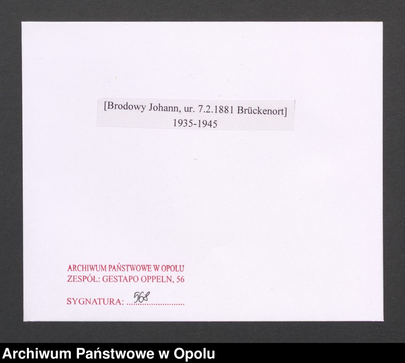 image.from.unit.number "[Brodowy Johann, ur. 7.2.1881 Brückenort]"
