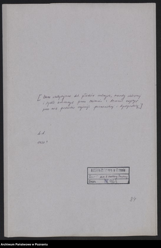 Obraz 2 z jednostki "[Dane statystyczne dotyczące płodów rolnych, trzody chlewnej i bydła zabranych przez Niemców z terenów zajętych przez nich powiatów rejencji poznańskiej i bydgoskiej]"