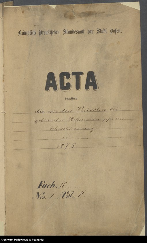 Obraz 3 z jednostki "Die von den Verlobten beigebrachten Urkunden zur Eheschliessung pro 1875"