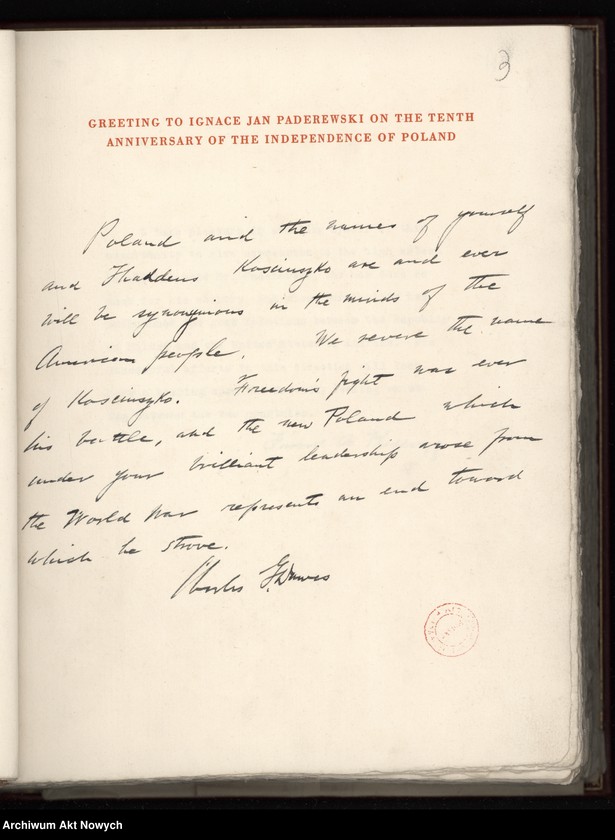 image.from.unit.number "The Kosciuszko Foundation. To Ignace Jan Paderewski - Artist, Patriot, Humanitarian. Album z życzeniami przedstawicieli społeczeństwa amerykańskiego i Polonii z okazji 10-lecia Polski Odrodzonej. Życzenia podpisali m.in. C. Coolidge, H. Hoover, F. D. Roosvelt, Ch. Dawes, T. H. Bliss, E. M. House, Ch, Hughes, J. Pershing, R. Lansing, J. D. Rockefeller"