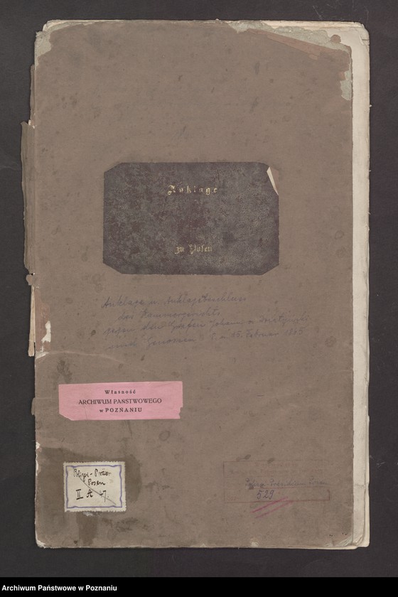 image.from.unit.number "Anklage und Anklagenbeschluss des Kammergerichts gegen den Grafen Johann von Działyński und Genossen /8. und 15.II.1865/"