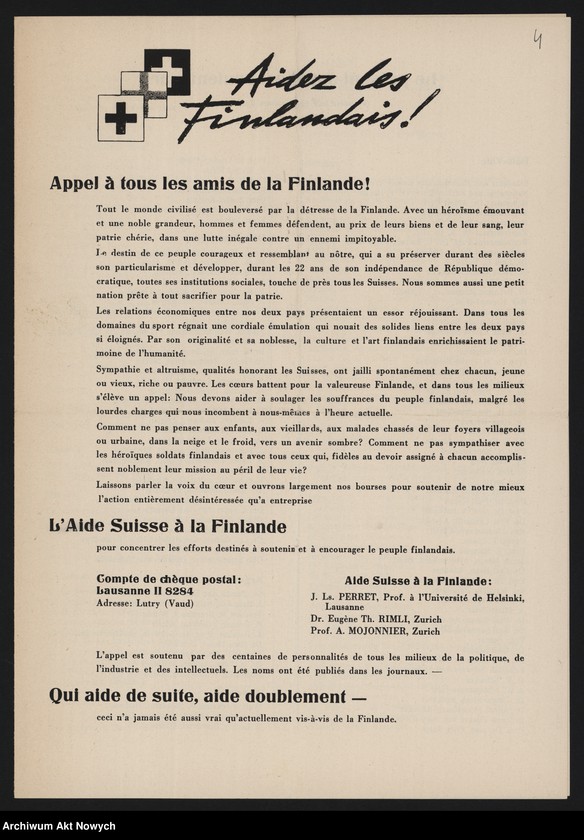 image.from.unit.number "Aide Suisse à la Finlande; Załączniki: a) apel "Aux amis de la Finlande!" z dn. 15 IV 1940 r. (druk); b) "Aidez les Finlandais! Appel a tous les amis de la Finlande!" (druk); c) przekaz pocztowy "Aide Suisse a la Finlande""