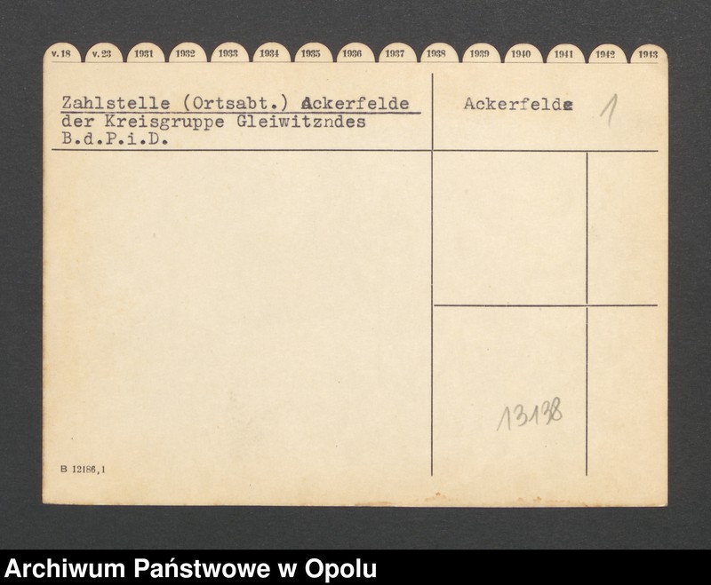 Obraz 3 z jednostki "Zahlstelle (Ortsabt.) Ackerfelde der Kreisgruppe Gleiwitz O/S des B.d.P.i D."