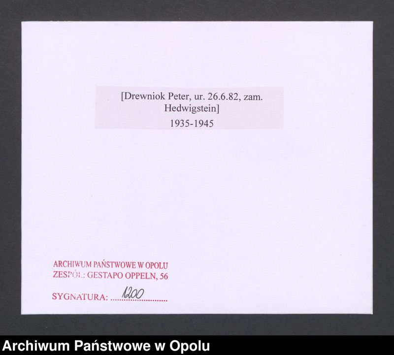 image.from.unit.number "[Drewniok Peter, ur. 26.6.1882, zam. Hedwigstein]"
