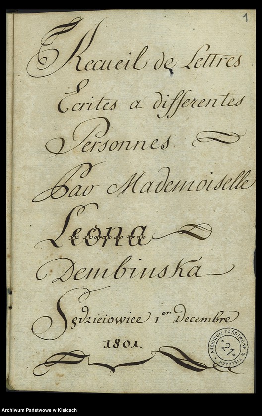 Obraz z jednostki "Recueil de lettres ecrites a differentes personnes par mademoiselle Leona Dembińska"