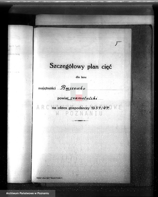 Obraz 9 z jednostki "Plan urządzenia gospodarstwa leśnego dla lasu majętności Buszewko powiat szamotulski 1937-1947"