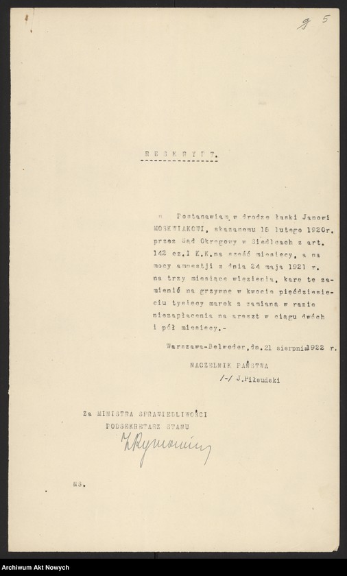 image.from.unit.number "Ułaskawienia z b. Kongresówki - uwzględnione, dotyczące zabójstw, uszkodzeń ciała, gwałtu, oporu wobec urzędnika, niedopełnienia obowiązków wojskowych i niedbalstwa, kradzieży, pokątnego gorzelnictwa, łapówkarstwa, fałszywych zeznań oraz podżegania w 1919 r. pracowników Szpitala Przemienienia Pańskiego w W-wie do strajku"
