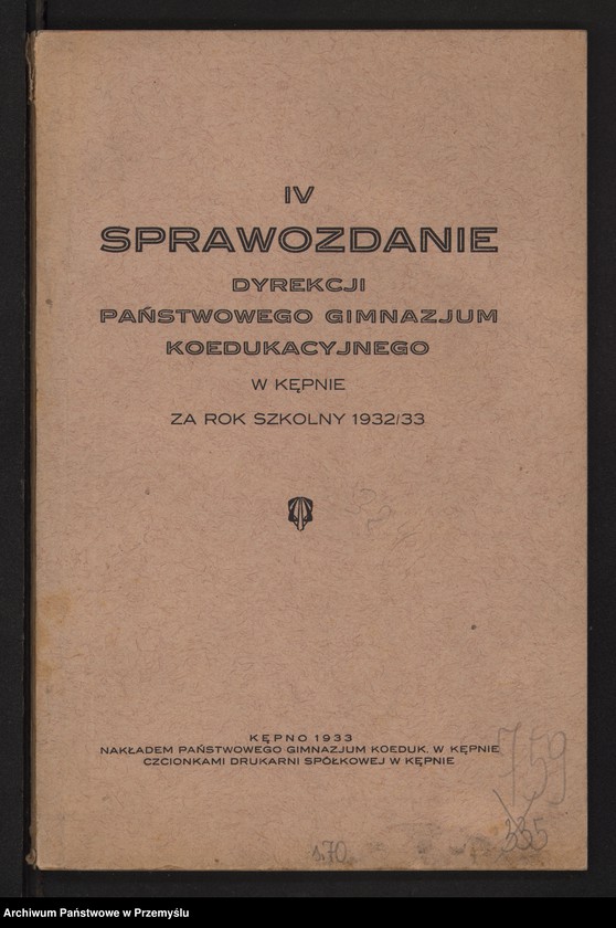 image.from.unit.number "IV Sprawozdanie Dyrekcji Państwowego Gimnazjum Koedukacyjnego w Kępnie za rok szkolny 1932/33"