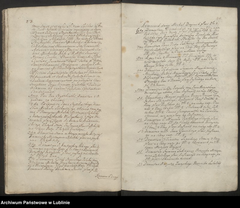 image.from.unit.number "Prothocollon inscriptionum, donationum, intromissionum, manifestationum, oblatarum aliorumque officiosorum actuum iudicii advocatialis civilis Lublinensis"