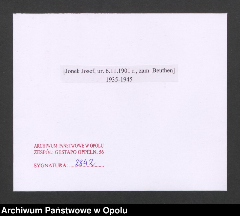 image.from.unit.number "[Jonek Josef, ur. 6.11.1901 r., zam. Beuthen]"