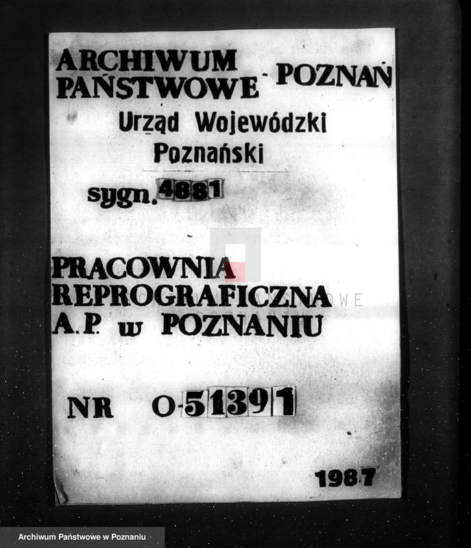Obraz 1 z jednostki "Zatwierdzenie zakładu przemysłowego /fabryki wyrobów drewnianych/ A. Zwierzchowski i Spółka w Poznaniu"