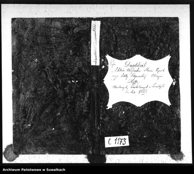 image.from.unit.number "Duplikat Aktów Urzędnika Stanu Cywilnego Sekty Filipońskiej Okręgu Hutta Urodzonych, Zaślubionych i Zmarłych za Rok 1853"