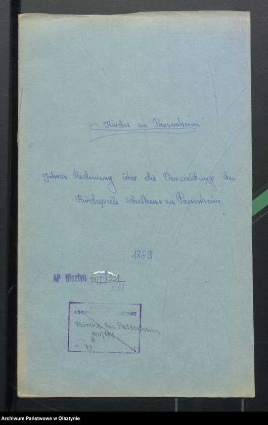 image.from.unit.number "Jahres Rechnung über die Verwaltung des Kirchspiels Schulkasse zu Passenheim"