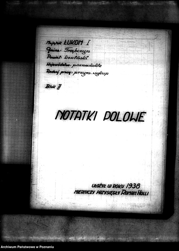 Obraz 5 z jednostki "Akta dotyczące postępowania technicznego przy przymusowym wykupie majątku Łukom i powiatu konińskiego"