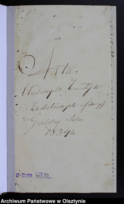 image.from.unit.number "Akta Stanu Cywilnego Gminy Grzebskiey Urodzenia, Zawartych Małżeństw, Zeyścia z Roku 1834"