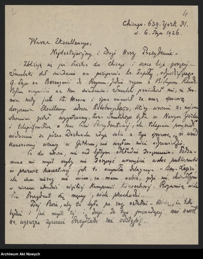 image.from.unit.number "Orłowski Józef; Załączniki: 1) wycinki prasowe; 2) rachunek dla I. Paderewskiego z 27 I 1926 r.; 3) "Odznaczenie dla Związkowców... Zjednoczeniowców... W sprawie Encyklopedii" (rękopis J. Orłowskiego); 4) "Kopia okrężnego listu do p. Siwińskiego i przyjaciół w Ameryce" J. Orłowskiego z 11 III 1926 r. (maszynopis); 5) "Mój okólnik do ustanowionych przezemnie mężów zaufania", 24 III 1926 r. (kopia - maszynopis); 6) "Kopia listu do przyjaciół w Ameryce" J. Orłowskiego z 31 III 1926 r. (maszynopis - fotokopia); 7) list Bernaczka - w imieniu "Zarządu Okręgowego Związku Towarzystw Powstańców i Wojaków" (Bydgoszcz) do J. Orłowskiego oraz I. Paderewskiego z 20 IV 1926 r. (rękopis, maszynopis); 8) "Affidewit" (oświadczenia) J. Orłowskiego z 4 IX 1926 r.; 9) list do ministra spraw zagranicznych z 26 IX 1926 r. (rękopis J. Orłowskiego, dopiski I. Paderewskiego, notatka - rękopis H. Lübke; 10) "Podpisy na liście Monarchistów" (rękopis J. Orłowskiego); Jeden list niekompletny; L.43"