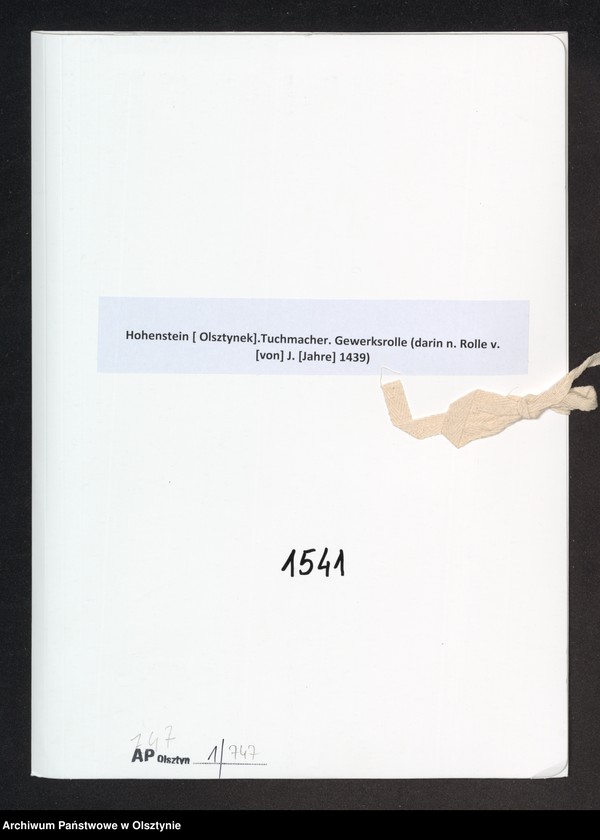 image.from.unit.number "Hohenstein [ Olsztynek].Tuchmacher. Gewerksrolle (darin n. Rolle v. [von] J. [Jahre] 1439)"