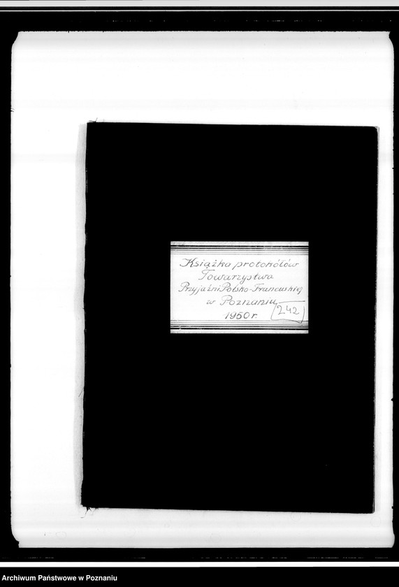 Obraz 4 z jednostki "Książka protokołów Towarzystwa Przyjaźni Polsko-Francuskiej w Poznaniu"