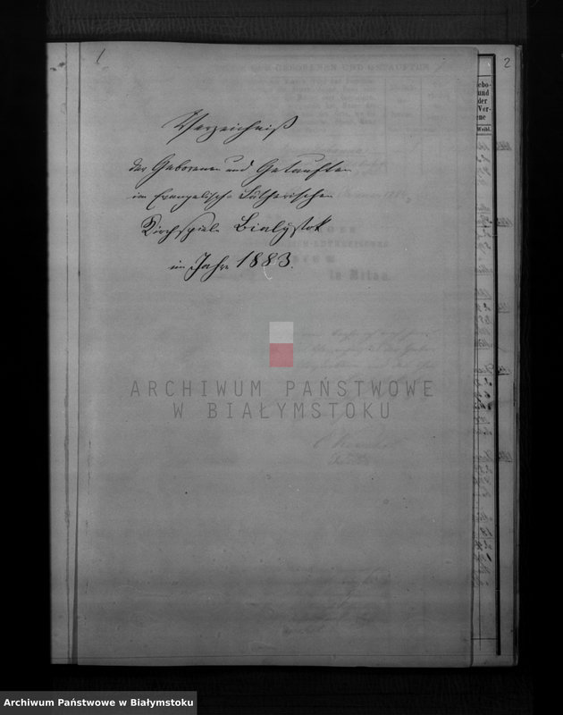 image.from.unit "Verzeichniss der Gebornen, Getauften, der Getrauten, der Verstorbenen im Ev. Lutherischen Kirchspiele zu Bialystok im Jahre 1883 [Wykaz urodzonych, ochrzczonych, zaślubionyvh i zmarłych]"
