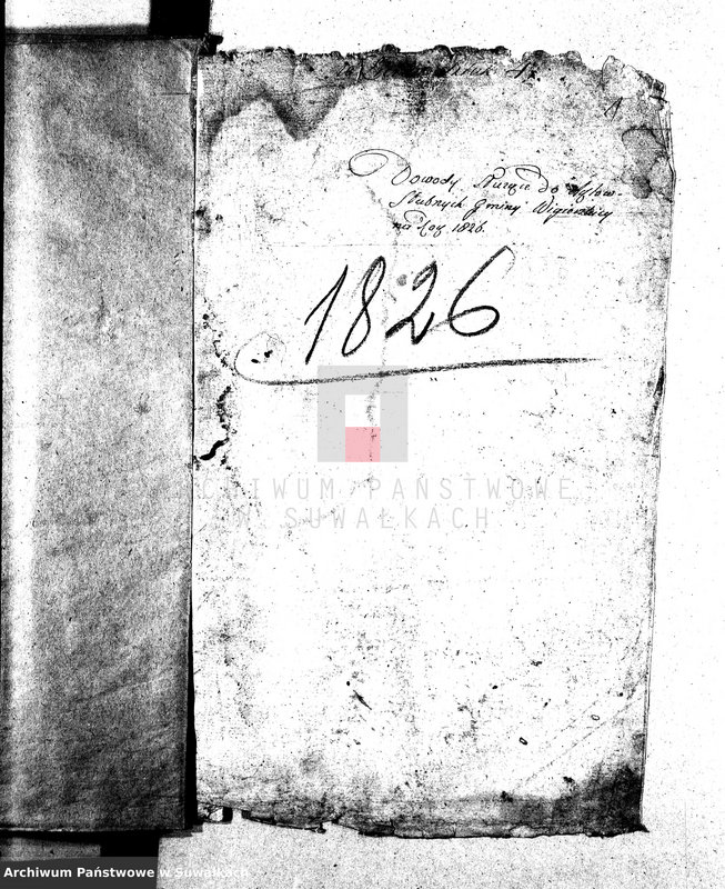 image.from.unit.number "Dowody służące do Aktów Ślubnych Gminy Wigierskiey na Rok 1826."