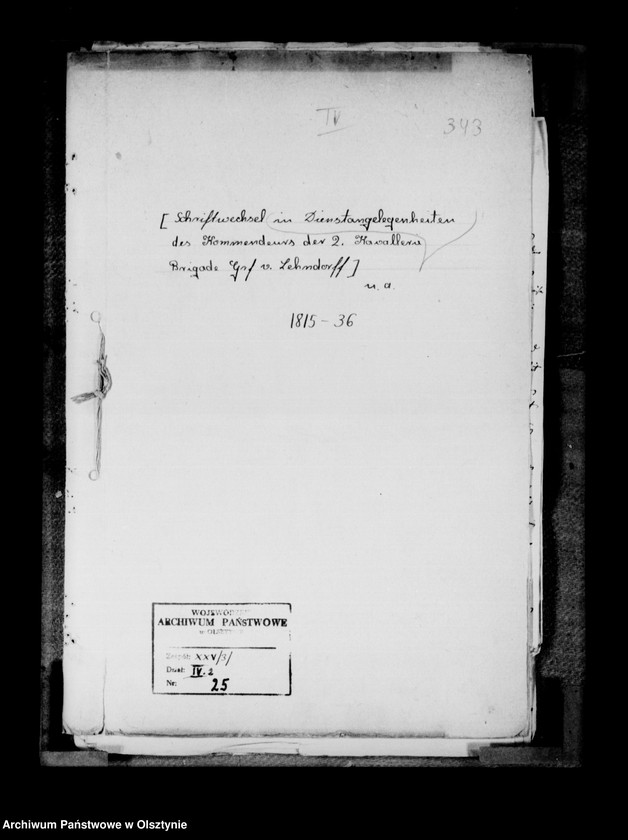 image.from.unit.number "/Schriftwechsel des Kommandeurs der 2 Kavalerie- Brigade Gf. Karl Lehndorff u. a. /"