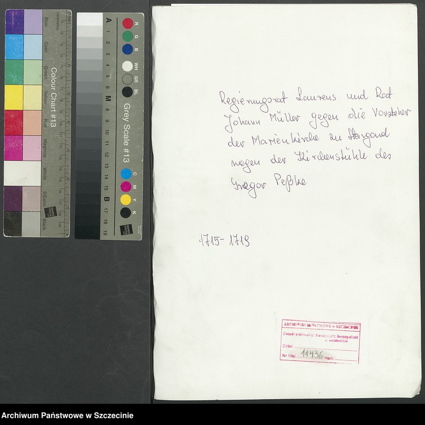 image.from.unit.number "Regierungsrat Laurens und Rat Johann Müller gegen die Vorsteher der Marienkirche zu Stargard wegen der Kirchenstühle des Gregor Peßke"