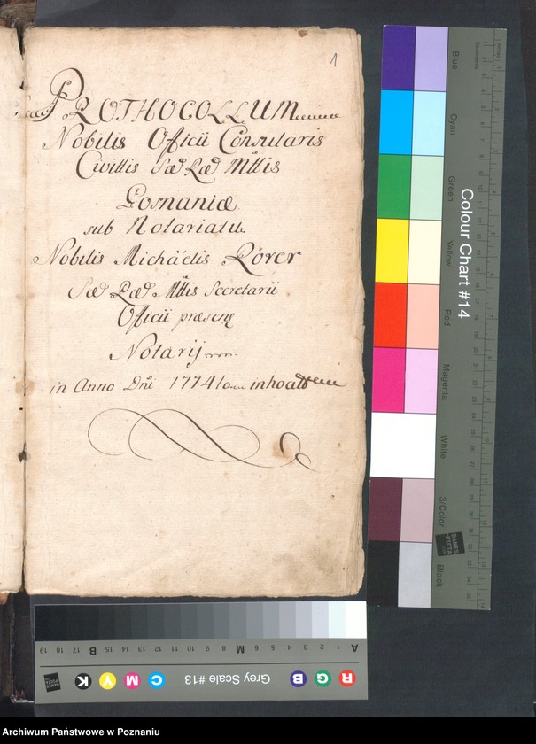 Obraz 4 z jednostki "Prothocollum nobilis officii consularis civitatis SR.Mtis Posnaniae sub notariatu nobilis Michaelis Rürer, SR.Mtis secretarii officii praesentis notarii in anno domini 1774 inhoatum."