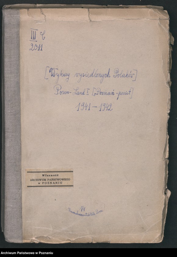 Obraz 2 z jednostki "[Wykazy wysiedlonych Polaków] Posen - Land I [Poznań - Powiat]"