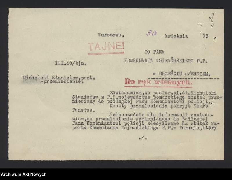 image.from.unit.number "Przeniesienia służbowe urzędników i pracowników kontraktowych Policji Państwowej. Orzeczenie, opinie, raporty, wnioski, sprawozdanie, korespondencja."