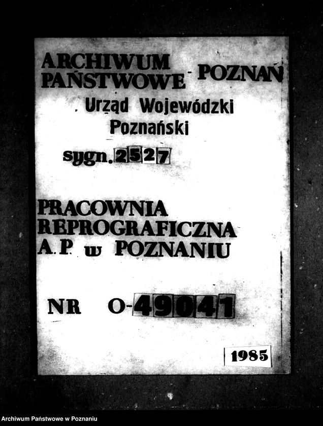 Obraz 1 z jednostki "Przymusowy wykup majątku Gorzycko-Stare powiatu międzychodzkiego"