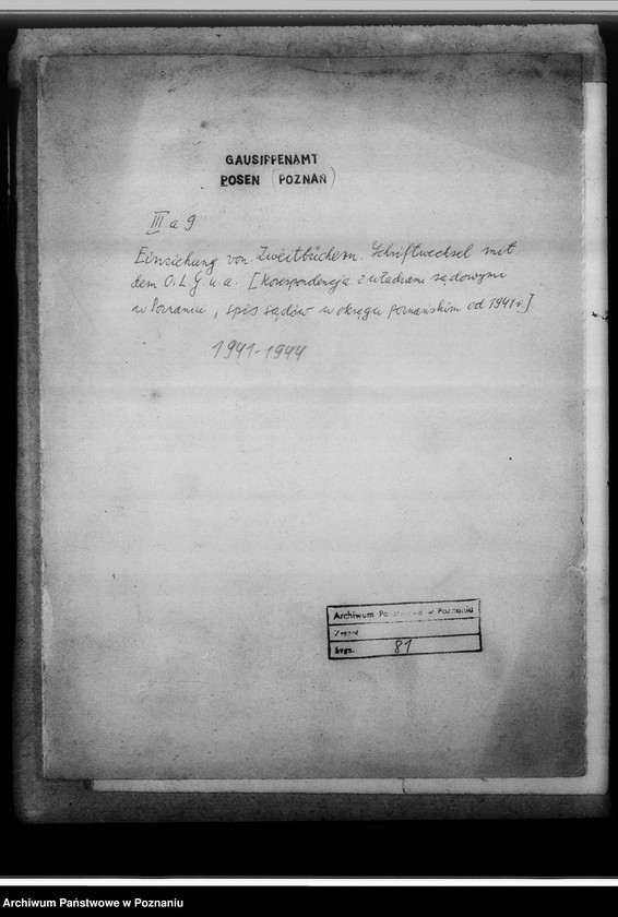 Obraz 4 z jednostki "Einziehung von Zweitbüchern. Schriftwechsel mit dem O.L.G und andere [korespondencja z władzami sądowymi w Poznaniu, spis sądów w okręgu poznańskim od 1941 roku]"