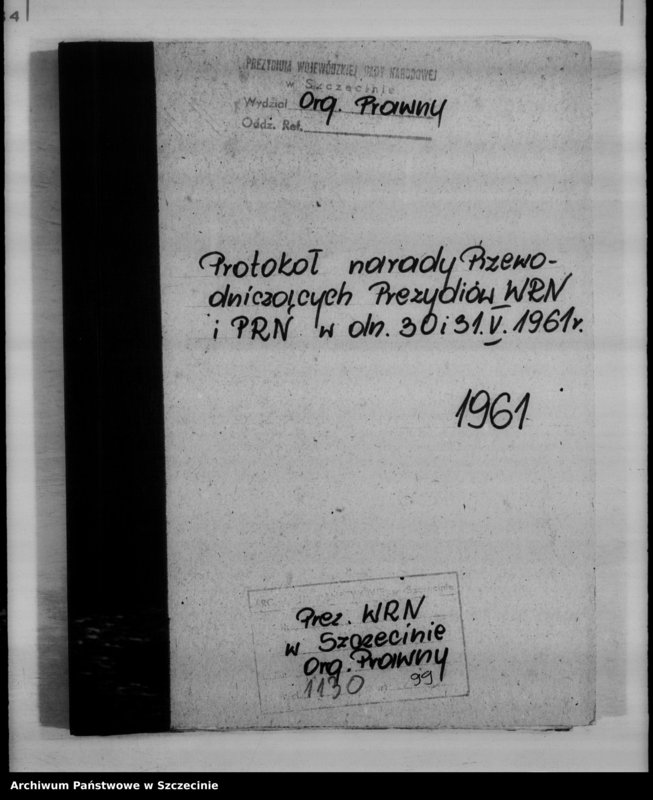 Obraz z jednostki "Protokoły narady przewodniczących prezydiów Wojewódzkiej Rady Narodowej i powiatowych rad narodowych w dniach 30 i 31 maja 1961 r."