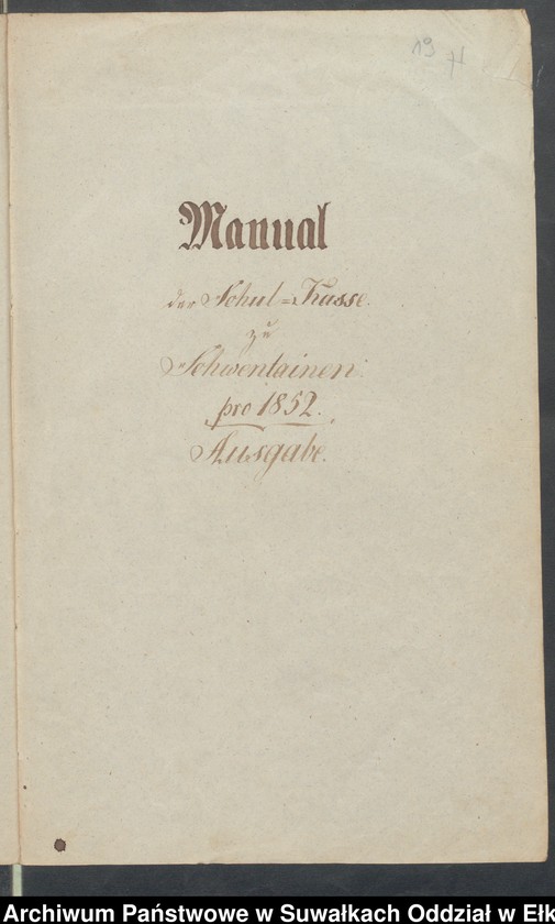 image.from.unit.number "Manual der Schul Kasse zu Schwentainen pro 1852. Einnahme Ausgabe"