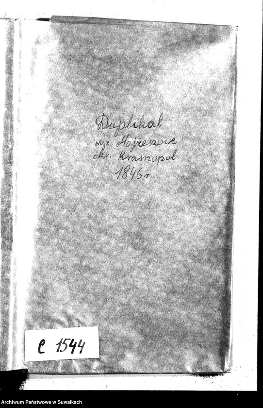 image.from.unit.number "Duplikat Aktów Urodzonych, Zmarłych i Zaślubionych Okręgu Krasnopolskiego z Roku 1846."