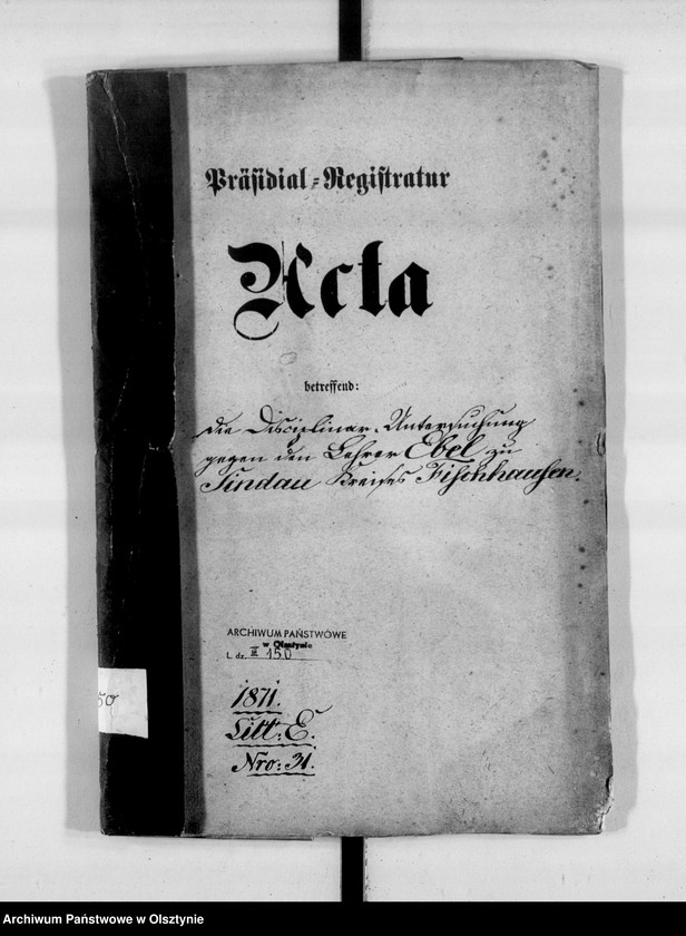 image.from.unit.number "Disziplinar-Untersuchung gegen den Lehrer Ebel [Wilhelm] zu Sindau Kreises Fischhausen"