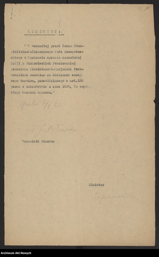 image.from.unit.number "Skrócenie rocznego terminu zapozwu w sprawach rozwodowych, rozpatrywanych przed Sądami Konsystorskimi Ewangelicko - Augsburskim i Ewangelicko - Reformowanym. Reskrypty Naczelnika Państwa, wnioski, korespondencja z Min. Wyznań Religijnych i Oświecenia Publicznego"