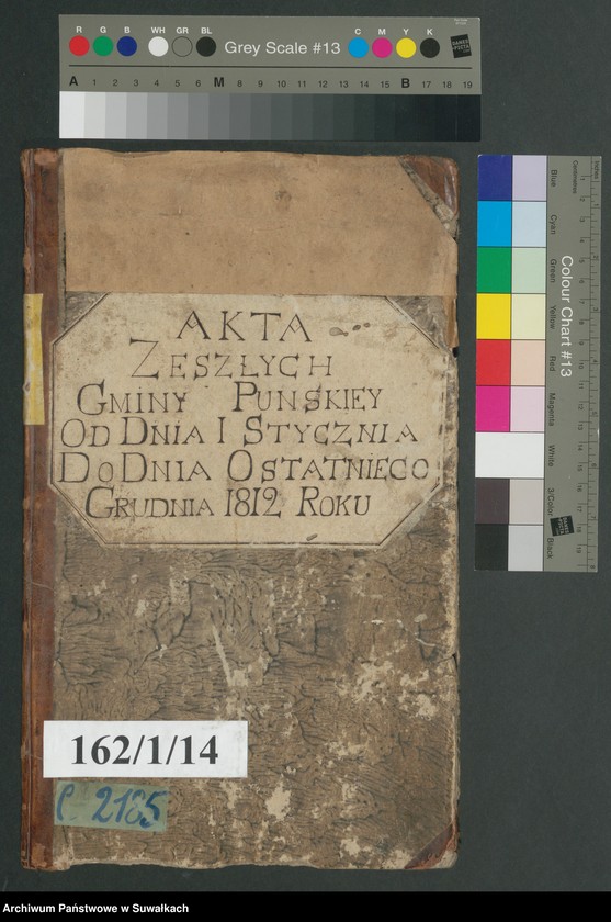 image.from.unit.number "Akta zeszłych gminy puńskiey od 1-go stycznia do dnia ostatniego grudnia 1812 roku."