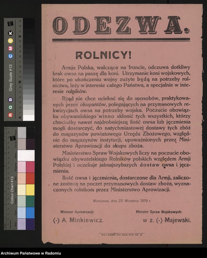 Obraz z jednostki "Odezwa wżywająca rolników do natychmiastowej dostawy zbóż dla walczącej Armii Polskiej Podpisano: Minister Spraw Wojskowych: w.z. Majewski; Minister Aprowizacji: A. Minkiewicz"