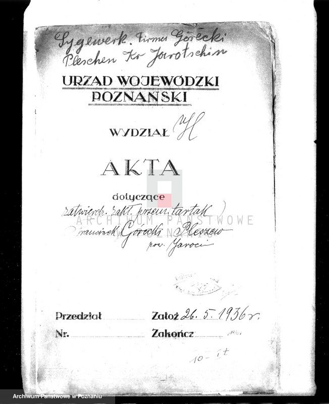 Obraz 4 z jednostki "Zatwierdzenie zakładu przemysłowego /tartak/ Fr. Góreckiego w Pleszewie pow. jarociński"