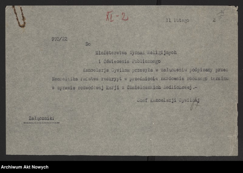 image.from.unit.number "Skrócenie rocznego terminu zapozwu w sprawach rozwodowych, rozpatrywanych przed Sądami Konsystorskimi Ewangelicko - Augsburskim i Ewangelicko - Reformowanym. Reskrypty Naczelnika Państwa, wnioski, korespondencja z Min. Wyznań Religijnych i Oświecenia Publicznego"