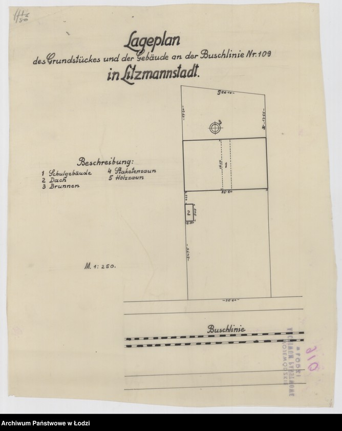 Obraz 1 z jednostki "Lageplan des Grundstückes und der Gebäude an der Buschlinie Nr 109 in Litzmannstadt"