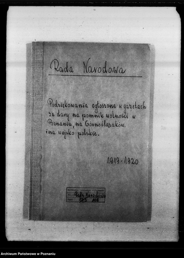 image.from.unit.number "Podziękowania za złożone dary pieniężne na pomnik Wolności w Poznaniu, na Górnoślązaków i na Wojsko Polskie [wycinki prasowe] oraz rozliczenia finansowe."