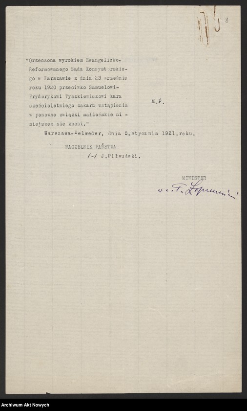 image.from.unit.number "Zniesienie wyroków Ewangelickich Sądów Konsystorskich: Augsburskiego i Reformowanego, o sześcioletnim terminie zakazu wstąpienia w ponowne związki małżeńskie oraz zakazu 10 miesięcznego.Reskrypty Naczelnika Państwa, wnioski, korespondencja z Min. Wyznań Religijnych i Oświecenia Publicznego"