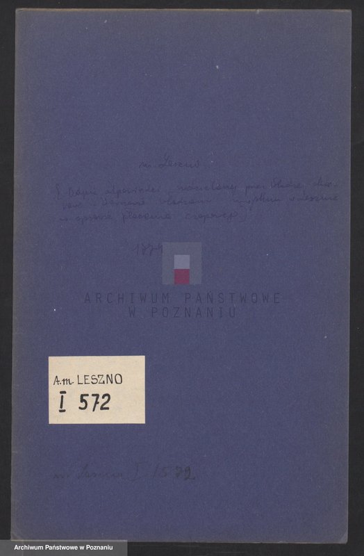 Obraz 1 z jednostki "Odpis odpowiedzi władz skarbowych w Warszawie udzielonej władzom miejskim Leszna w sprawie płacenia czopowego; język niemiecki"