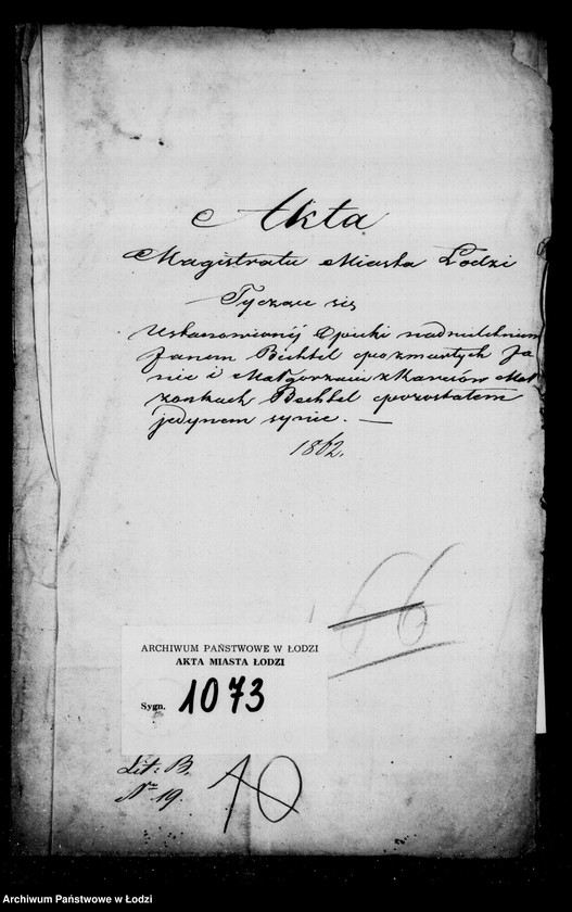 Obraz 4 z jednostki "Akta tyczące się ustanowienia opieki nad nieletnim Janem Bichtal po zmarłych Janie i Małgorzacie małżonkach Bichtal"