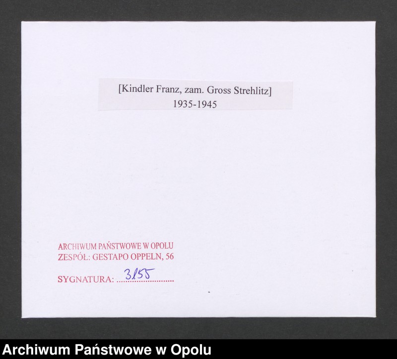 Obraz 2 z jednostki "[Kindler Franz, zam. Gross Strehlitz]"