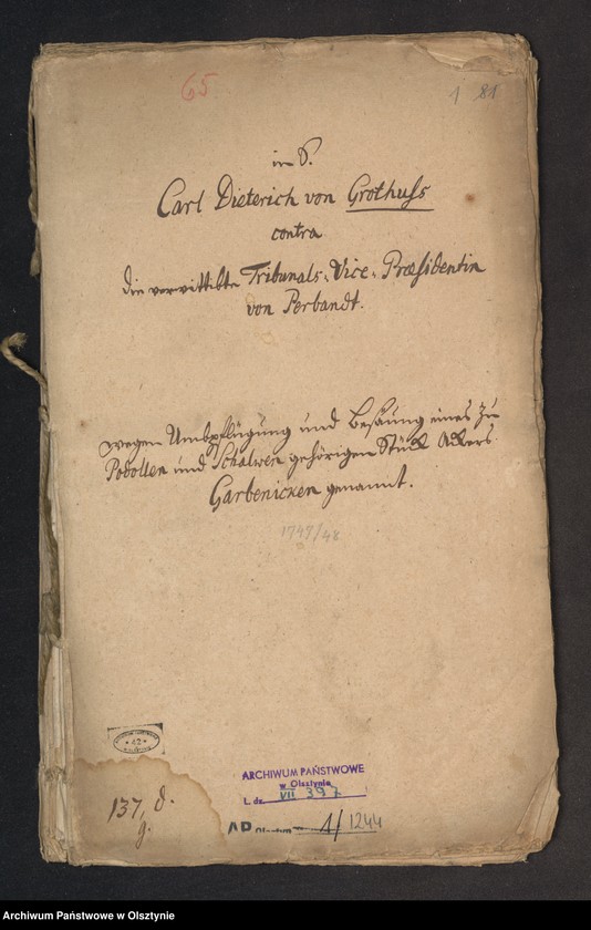 image.from.unit.number "In S. [Sachen] Carl Dieterich von Grothuß contra die verwittibte Tribunals=Vice=Praesidentin von Perbant wegen Umbpfügung und Besäung eines zu Podollen und Schalwen [Schallwen] gehörigen Stück Akers Garbnicken genannt"