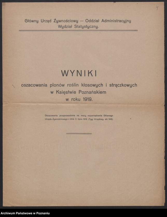 Obraz 4 z jednostki "[Wyniki oszacowania plonów roślin kłosowych, okopowych i strączkowych w Księstwie Poznańskim w 1919 roku], stan ziemiopłodów i plony w 1920 roku"