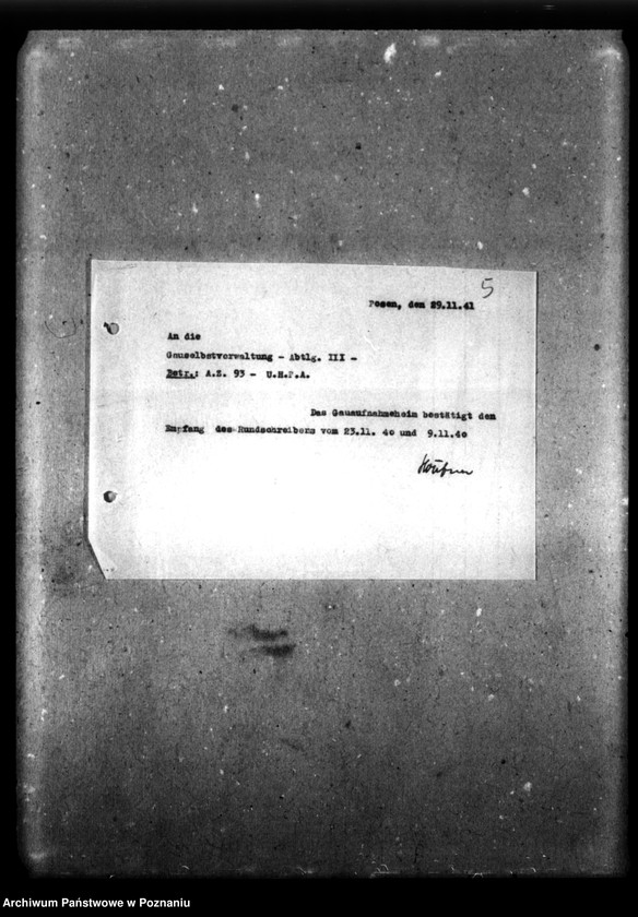 Obraz 9 z jednostki "Schriftwechsel mit der Gauselbsverwaltung [Korespondencja dotycząca spraw gospodarczych, dane o dzieciach, listy personelu niemieckiego]."