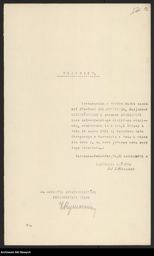 image.from.unit.number "Ułaskawienia z b. Kongresówki - uwzględnione, dotyczące zabójstw, uszkodzeń ciała, gwałtu, oporu wobec urzędnika, niedopełnienia obowiązków wojskowych i niedbalstwa, kradzieży, pokątnego gorzelnictwa, łapówkarstwa, fałszywych zeznań oraz podżegania w 1919 r. pracowników Szpitala Przemienienia Pańskiego w W-wie do strajku"
